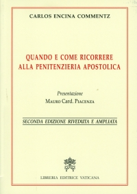 QUANDO E COME RICORRERE ALLA PENITENZIERIA APOSTOLICA